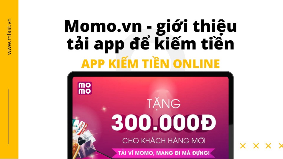 Momo.vn app kiếm tiền online